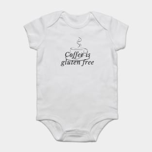 Coffee is gluten free Baby Bodysuit